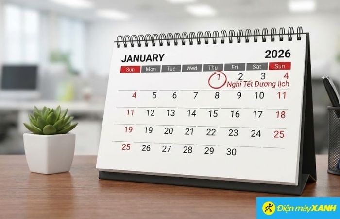 Dự kiến Lịch nghỉ Tết Dương lịch 2026 chính thức