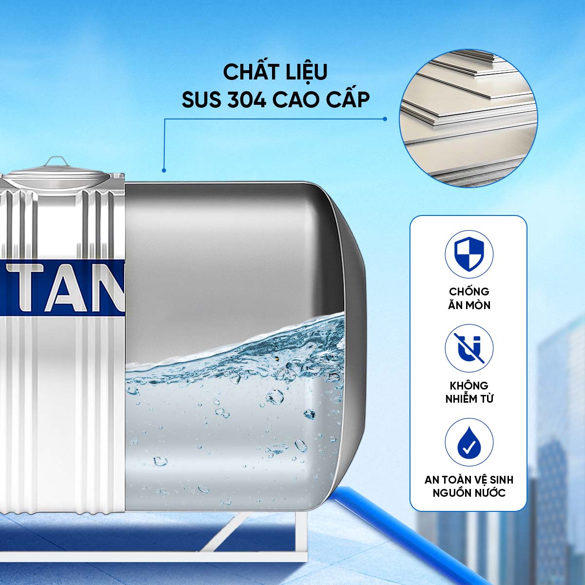 Cấu tạo bồn nước inox Tân Á Đại Thành chất liệu inox SUS 304 sáng bóng và an toàn