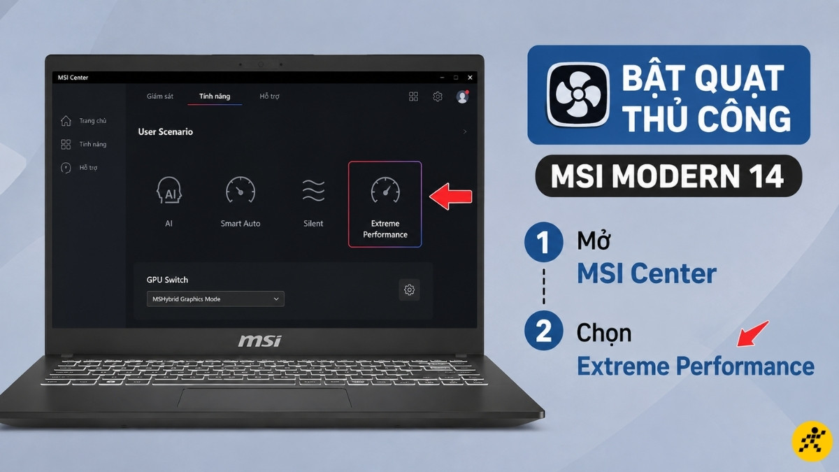 MSI Modern 14 có thể bật quạt tản nhiệt thủ công được nhưng tùy model MSI Modern 14 có thể bật quạt tản nhiệt thủ công được nhưng tùy model