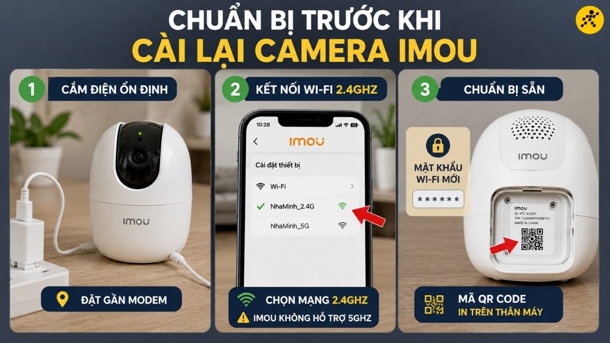 Chuẩn bị trước khi c&agrave;i lại camera Imou