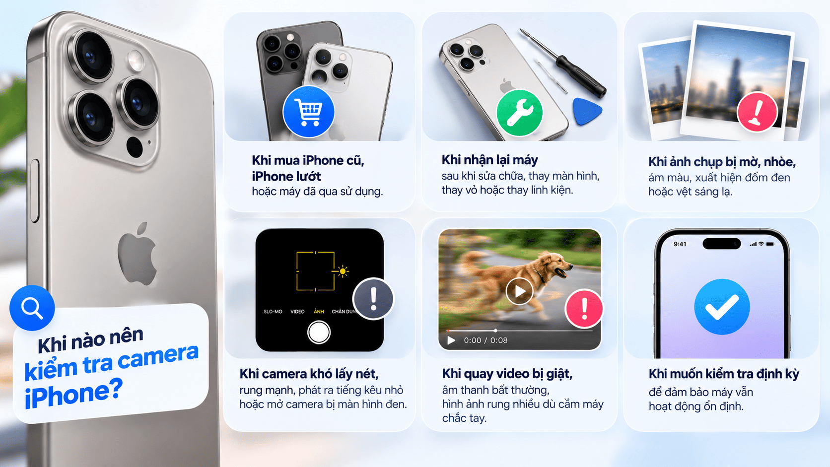 Các trường hợp cần kiểm tra camera Các trường hợp cần kiểm tra camera