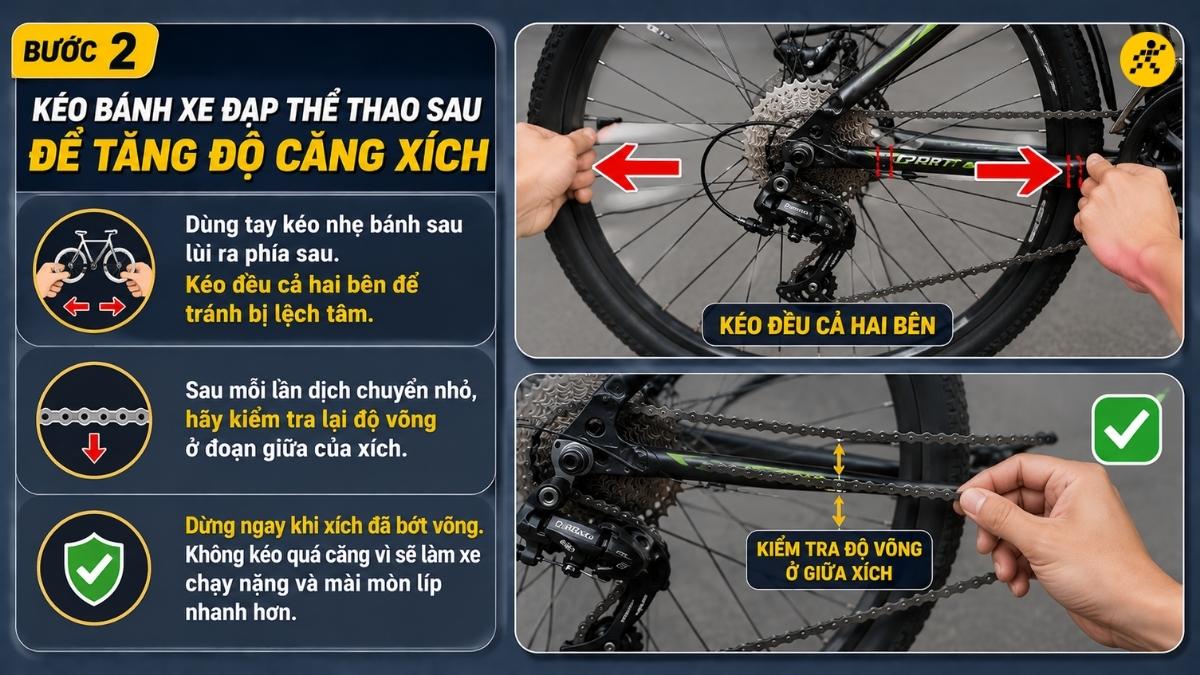 Kéo bánh sau để tăng độ căng xích Kéo bánh sau để tăng độ căng xích