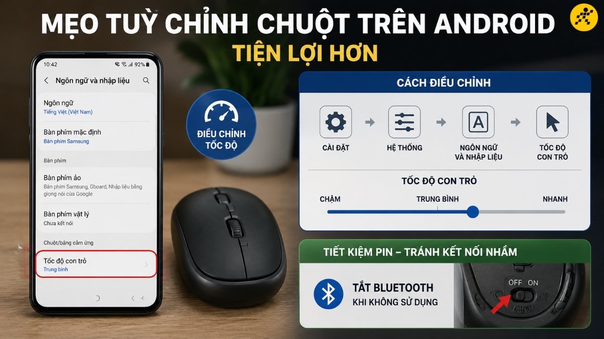 Mẹo tuỳ chỉnh chuột tr&ecirc;n Android tiện lợi hơn