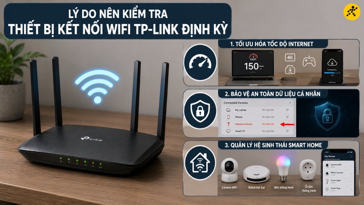 Lý do nên kiểm tra thiết bị kết nối WiFi TP-Link định kỳ Lý do nên kiểm tra thiết bị kết nối WiFi TP-Link định kỳ