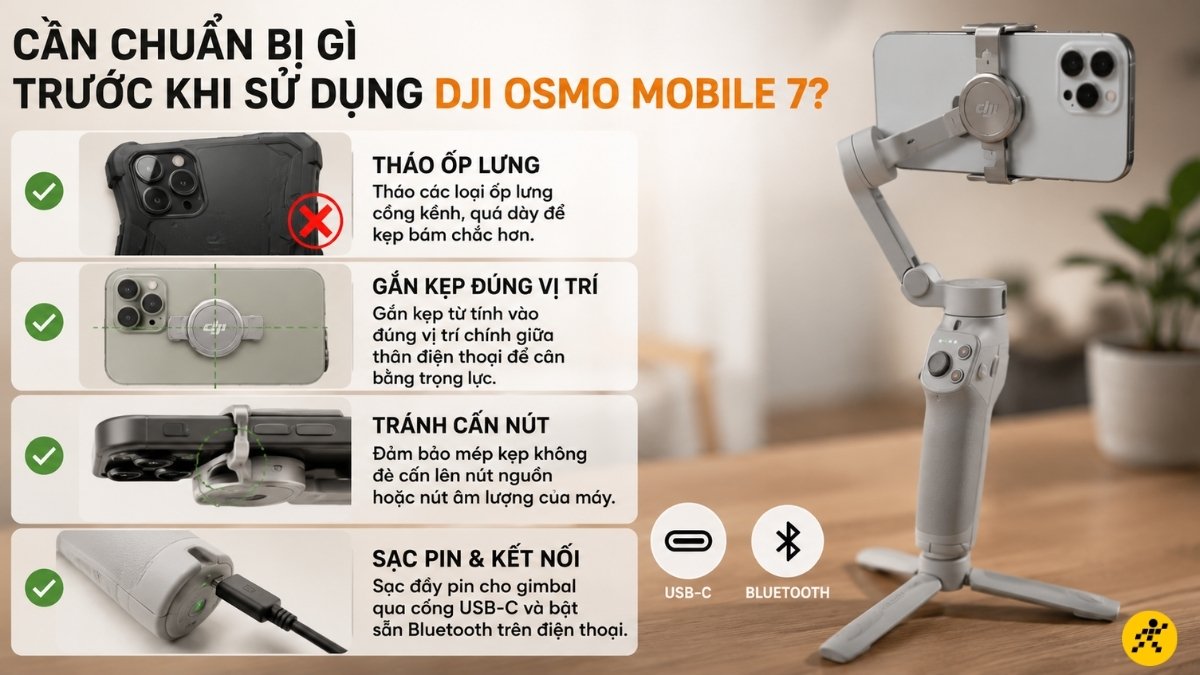 Chuẩn bị trước khi sử dụng DJI Osmo Mobile 7 Chuẩn bị trước khi sử dụng DJI Osmo Mobile 7