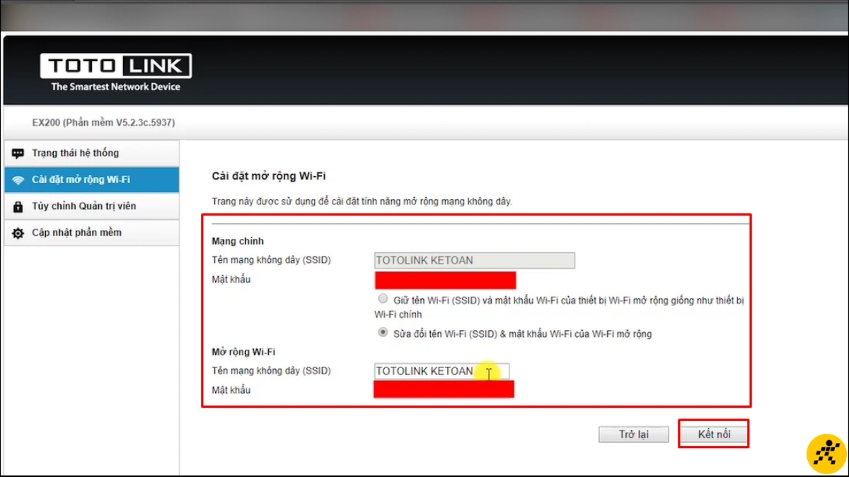 Nhập mật khẩu WiFi chủ và thay đổi tên, mật khẩu mạng mới Nhập mật khẩu WiFi chủ và thay đổi tên, mật khẩu mạng mới