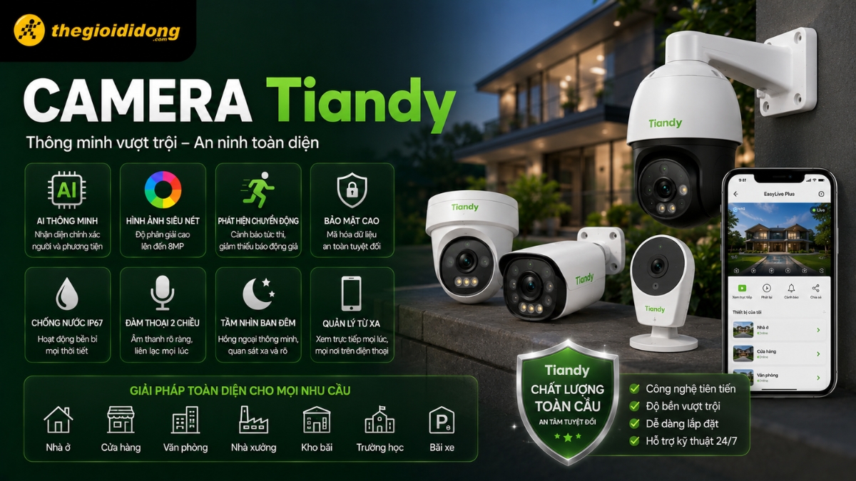 Camera Tiandy đang định nghĩa lại phân khúc thiết bị an ninh giá rẻ