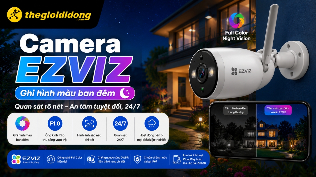 Camera EZVIZ ghi hình màu ban đêm là một trong những tiêu chuẩn an ninh bắt buộc