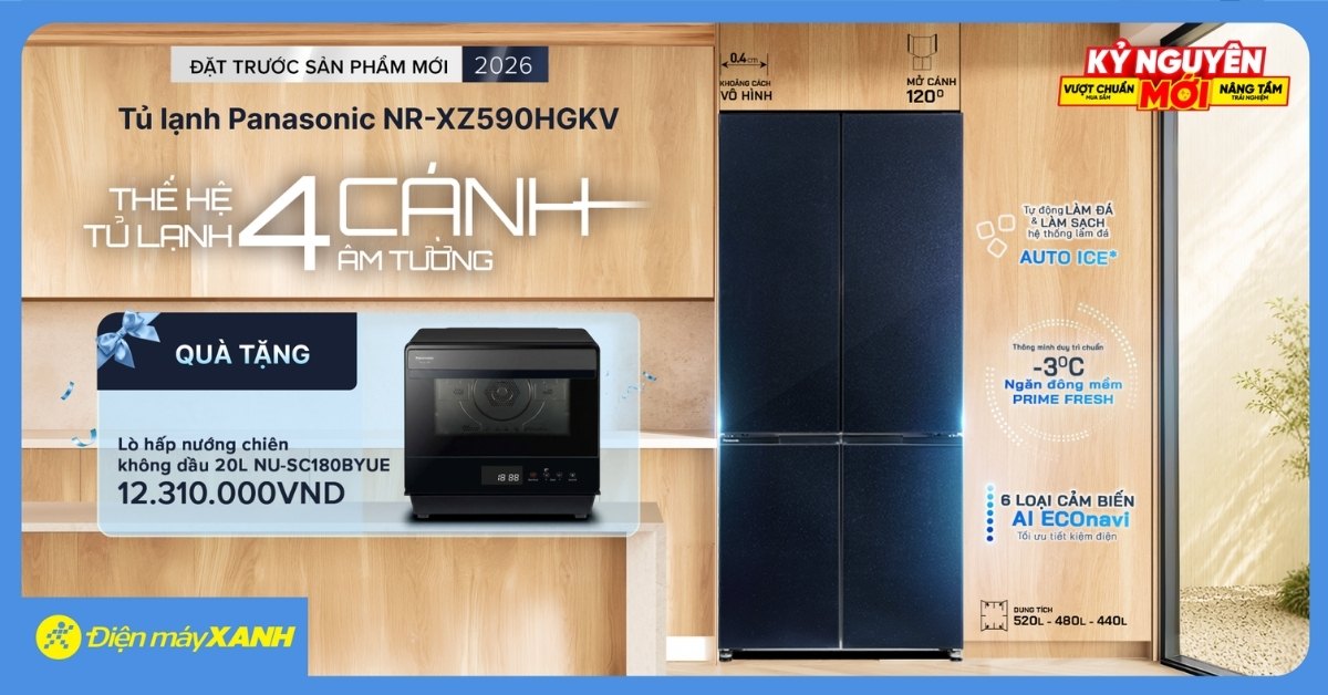 CHƯƠNG TR&Igrave;NH ĐẶT TRƯỚC TỦ LẠNH PANASONIC &ndash; NHẬN NGAY QU&Agrave; TẶNG CAO CẤP TRỊ GI&Aacute;12 TRIỆU
