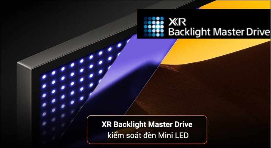 XR Backlight Master Drive giúp loại bỏ hiện tượng lóa, xuất hiện hào quang và cân bằng ánh sáng vùng sáng - tối hiệu quả