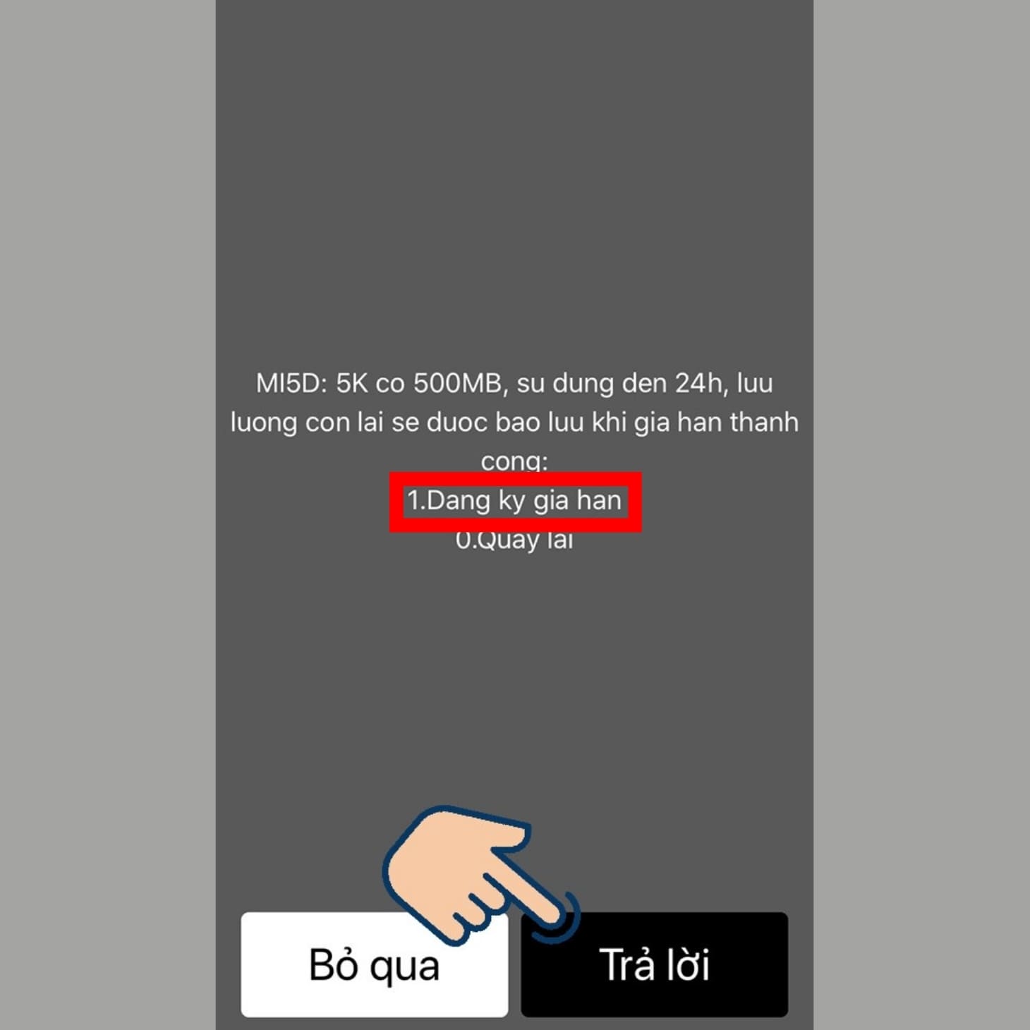 Bấm số 1 để đăng ký gia hạn gói cước 4G Viettel