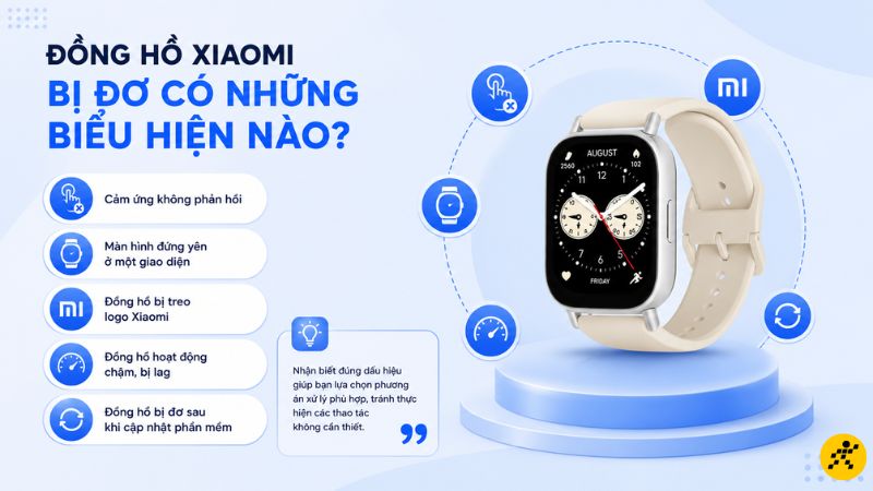 Biểu hiện đồng hồ thông minh Xiaomi bị đơ, đứng Biểu hiện đồng hồ thông minh Xiaomi bị đơ, đứng