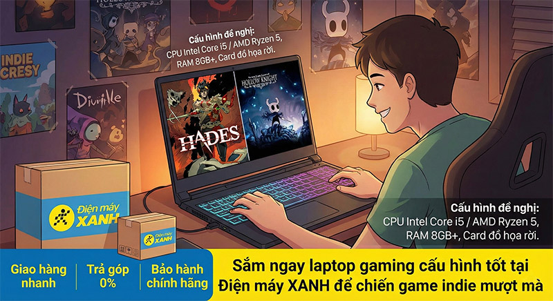 Sắm ngay laptop gaming cấu hình tốt tại Điện máy XANH để chiến game indie mượt mà