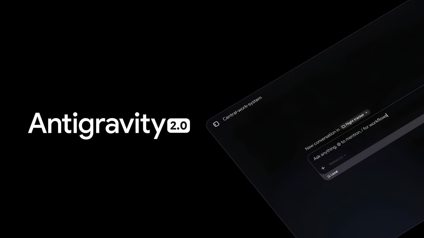 Antigravity 2.0 là nền tảng phát triển phần mềm thế hệ mới vừa được ra mắt tại Google I/O 2026 Antigravity 2.0 là nền tảng phát triển phần mềm thế hệ mới vừa được ra mắt tại Google I/O 2026