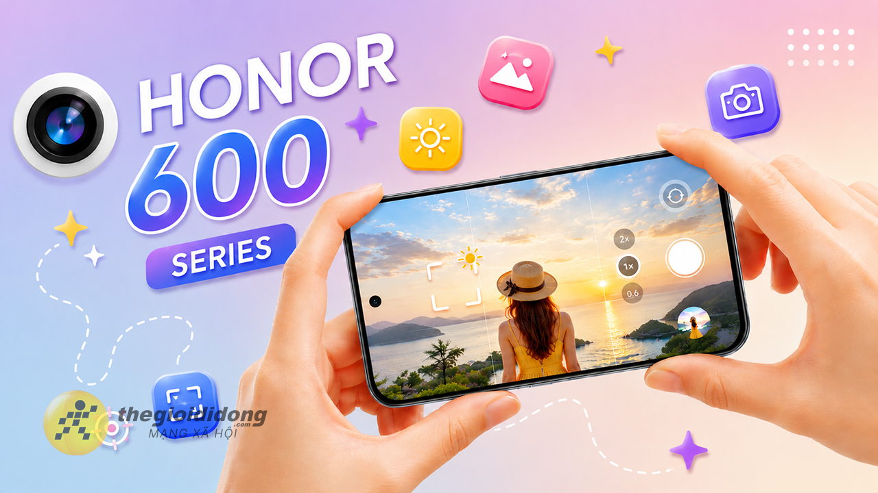 Cách chụp ảnh đẹp trên HONOR 600 series