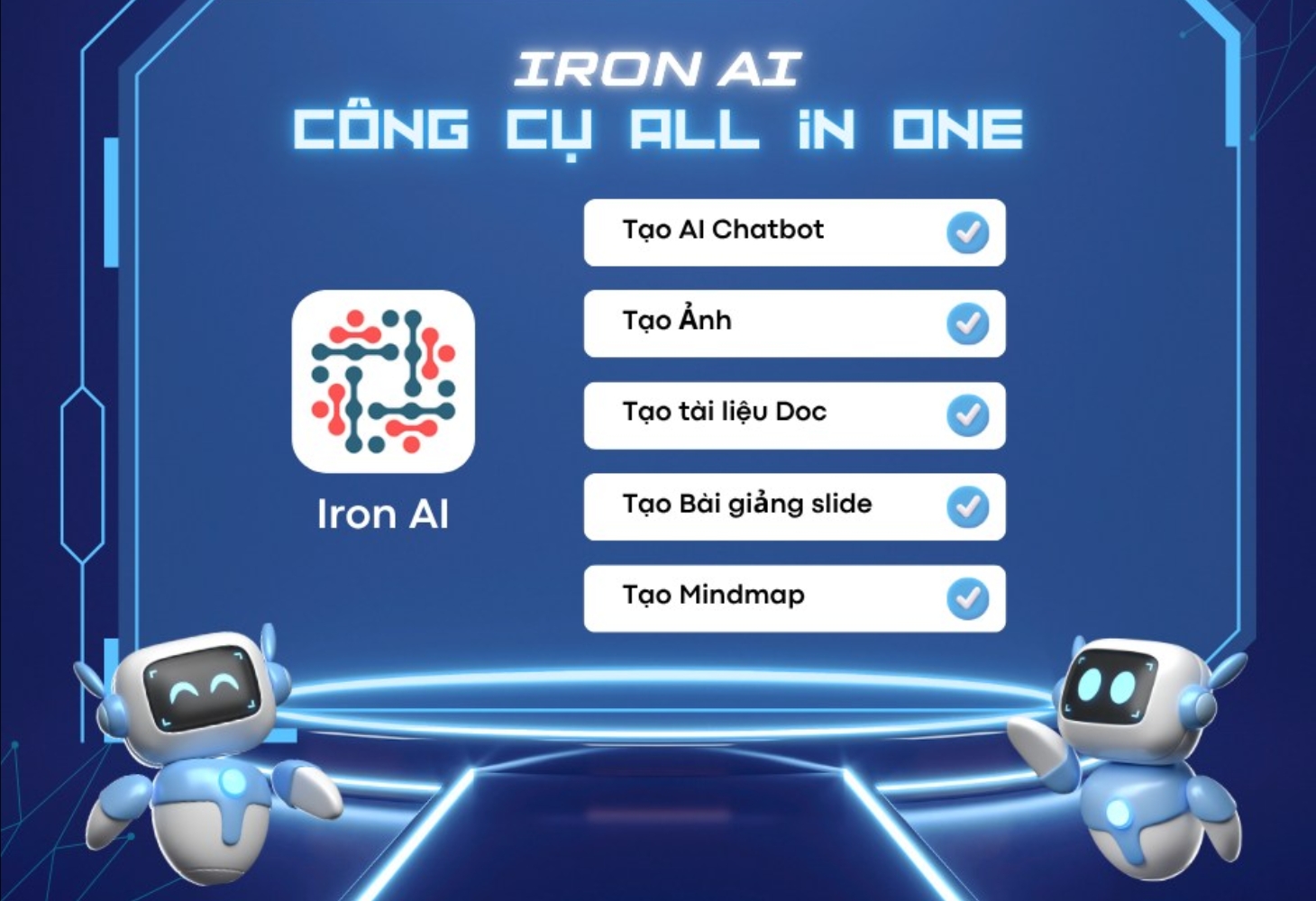IronAI là một công cụ AI thuần việt tích hợp nhiều mô hình AI sử dụng trên một nền tảng