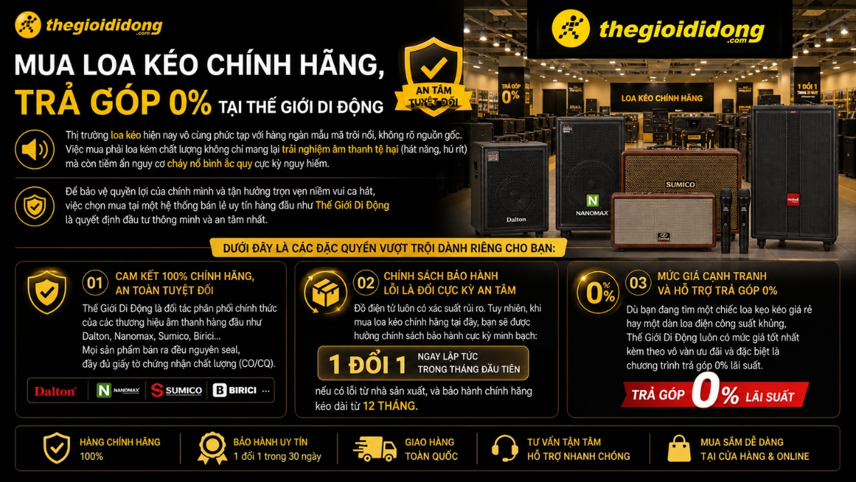 Loa kéo chính hãng, trả góp 0% tại Thế Giới Di Động Loa kéo chính hãng, trả góp 0% tại Thế Giới Di Động