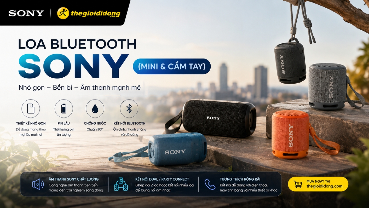 Loa Bluetooth Sony là dòng sản phẩm quốc dân mang tính cơ động cao Loa Bluetooth Sony là dòng sản phẩm quốc dân mang tính cơ động cao
