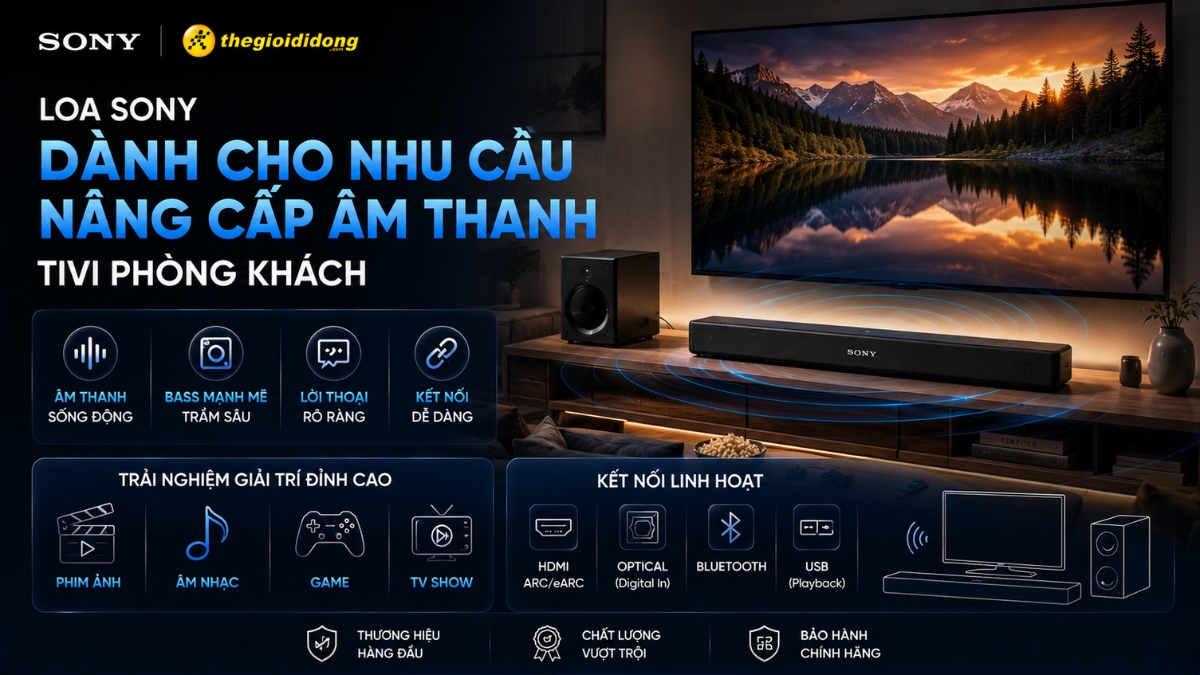 Loa Sony dành cho nhu cầu nâng cấp âm thanh Tivi phòng khách Loa Sony dành cho nhu cầu nâng cấp âm thanh Tivi phòng khách