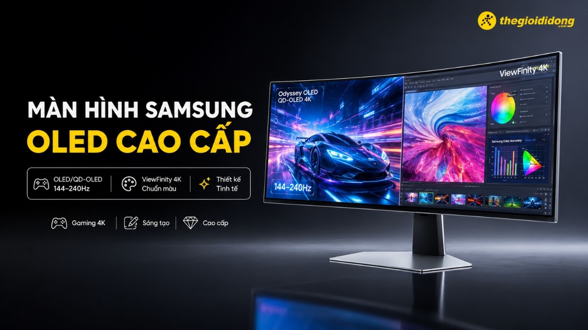 Các dòng màn hình Samsung 4K Odyssey OLED và ViewFinity cao cấp Các dòng màn hình Samsung 4K Odyssey OLED và ViewFinity cao cấp