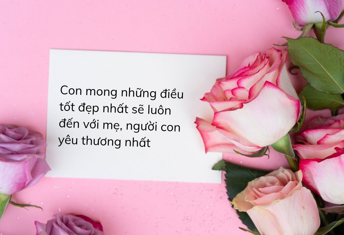 Lời chúc Ngày của Mẹ ý nghĩa, chân thành nhất