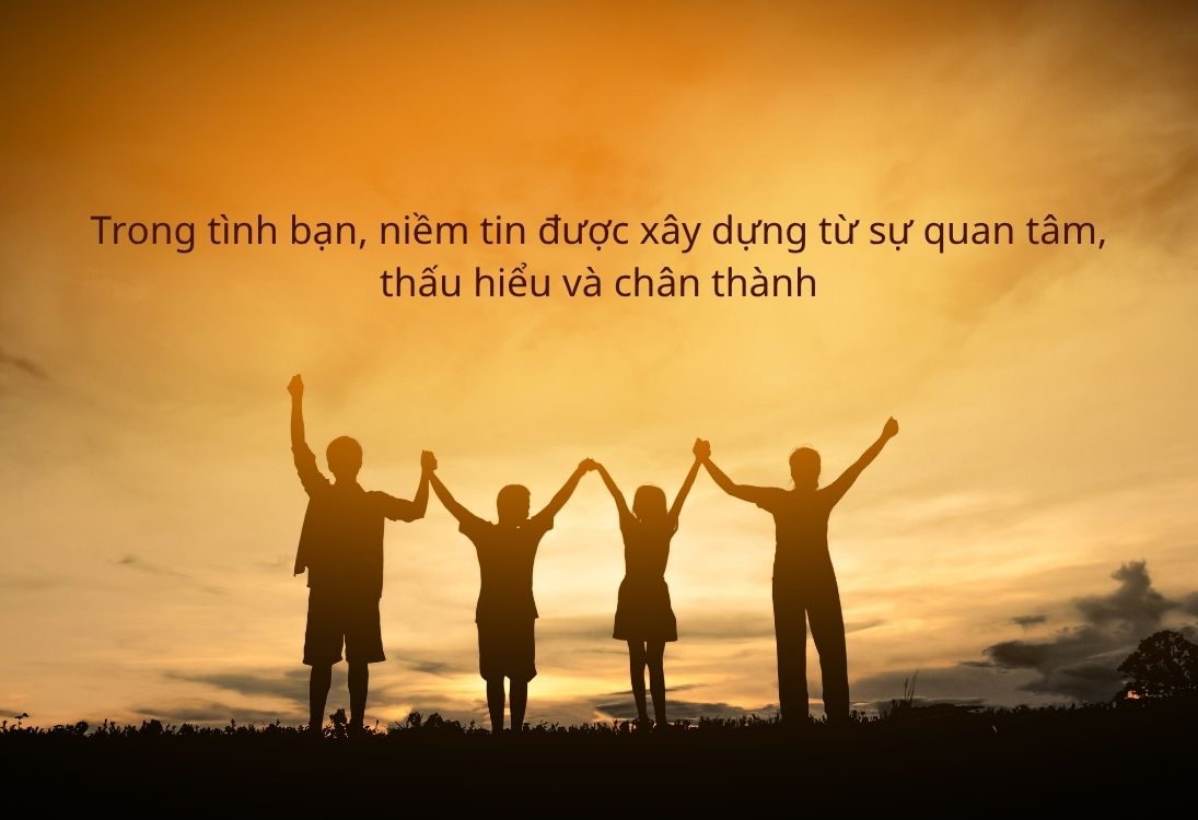 Những câu nói hay về niềm tin trong tình bạn
