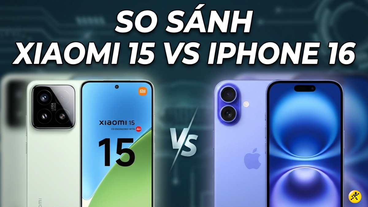 Nên mua Xiaomi 15 hay iPhone 16 Nên mua Xiaomi 15 hay iPhone 16