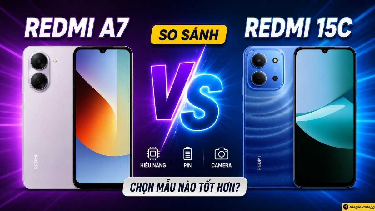 Xiaomi Redmi A7 và Xiaomi Redmi 15C Xiaomi Redmi A7 và Xiaomi Redmi 15C