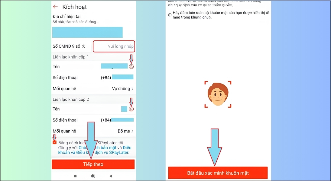 Bổ sung một số thông tin khác và tiến hành xác minh khuôn mặt Bổ sung một số thông tin khác và tiến hành xác minh khuôn mặt
