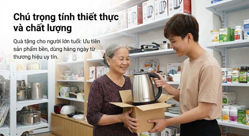 Ưu tiên quà dùng hằng ngày, chất lượng tốt, nguồn gốc rõ ràng để đảm bảo an toàn cho sức khỏe