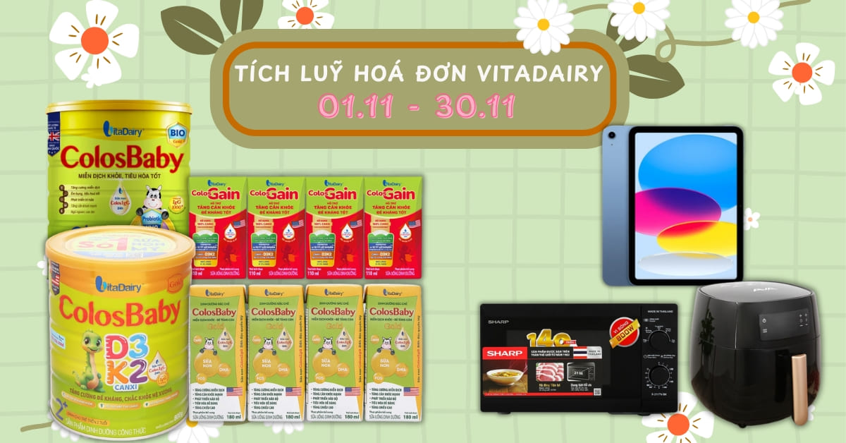 Tích luỹ hoá đơn sữa ColosBaby nhận quà HOT