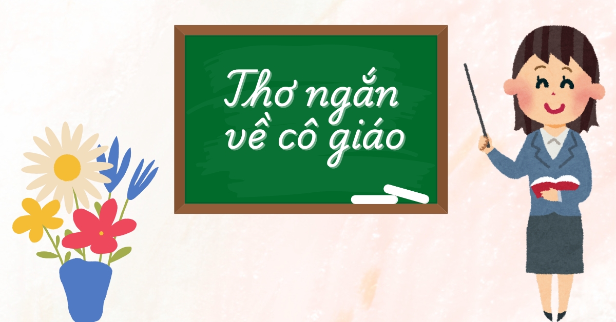 Thơ ngắn về cô giáo