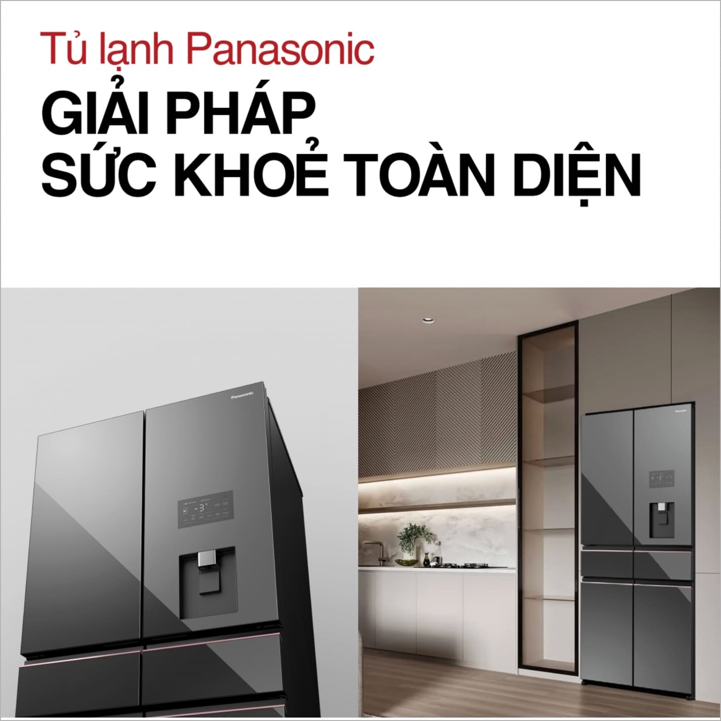 Tủ lạnh Panasonic thế hệ mới tập trung vào sức khỏe và công năng cho người dùng