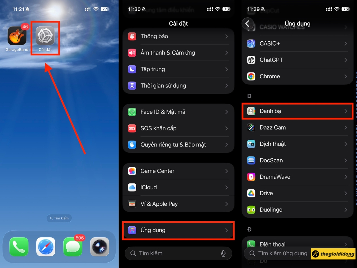 Cài đặt > Chọn mục Ứng dụng > Chọn Danh bạ Cài đặt > Chọn mục Ứng dụng > Chọn Danh bạ