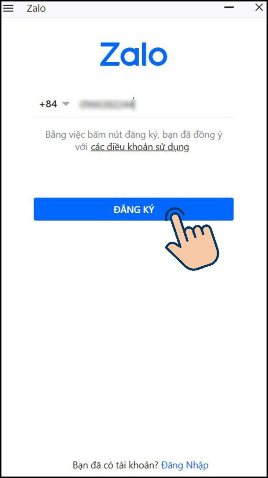 Bạn cần nhập chính xác số điện thoại mà bạn muốn dùng để tạo tài khoản Zalo vào ô được yêu cầu