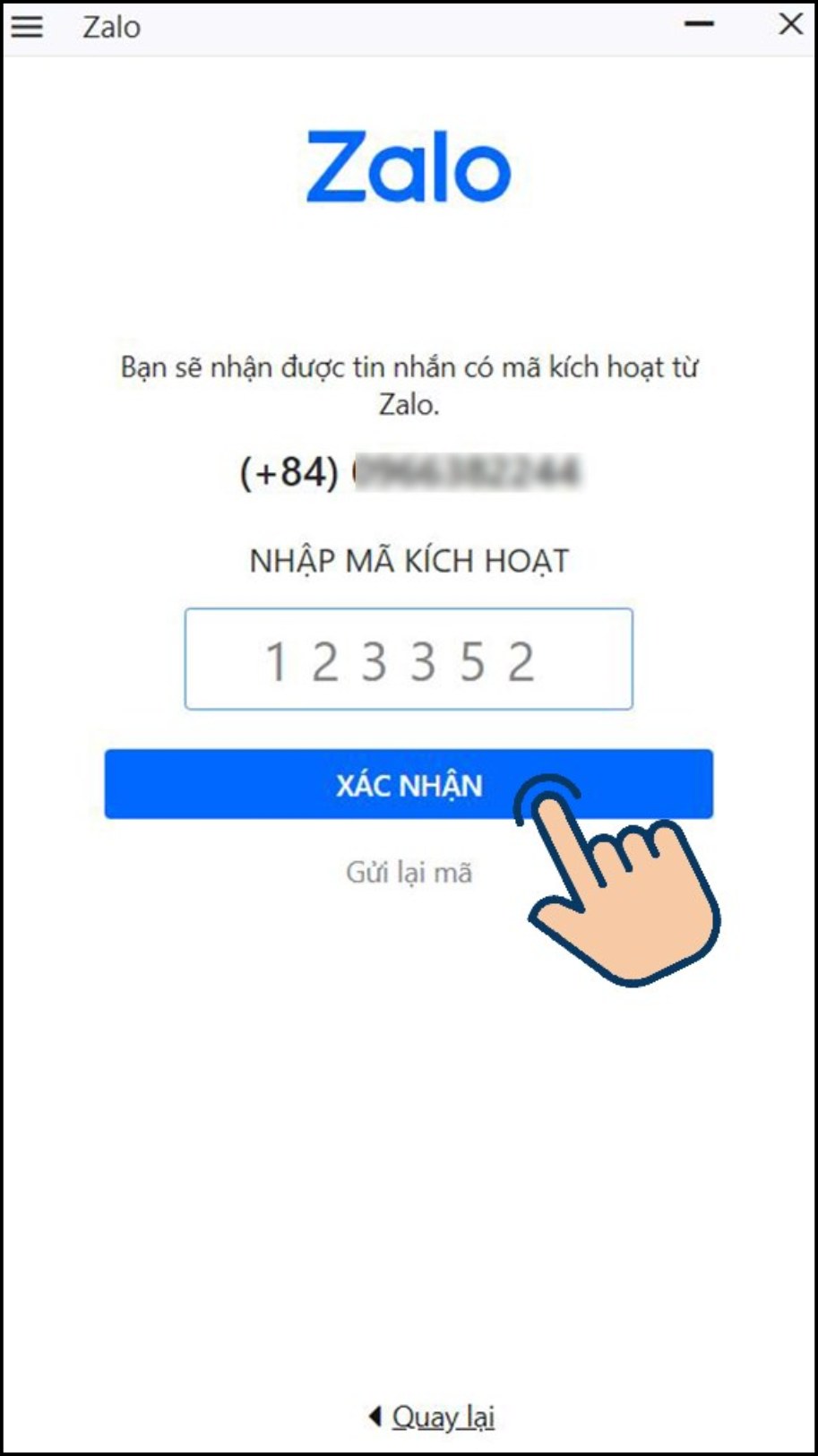 Sau khi nhập mã, hãy nhấp vào nút 