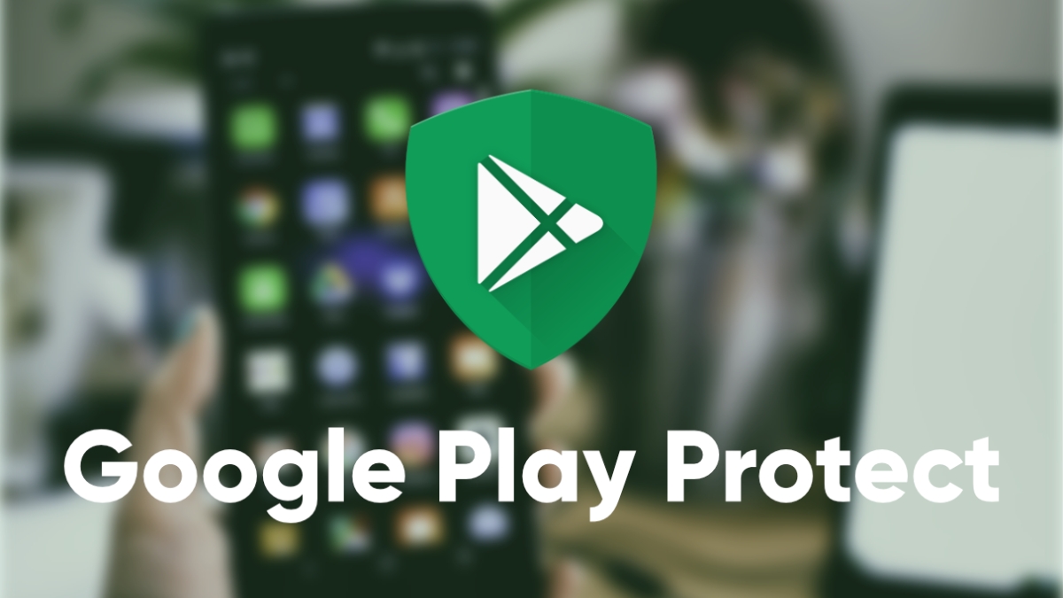 Google Play Protect 