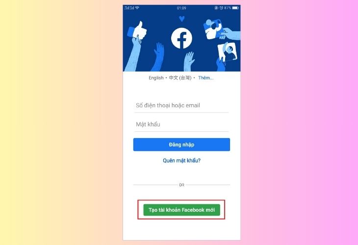 Mở phần mềm Facebook bên trên Smartphone và bấm Tạo thông tin tài khoản mới