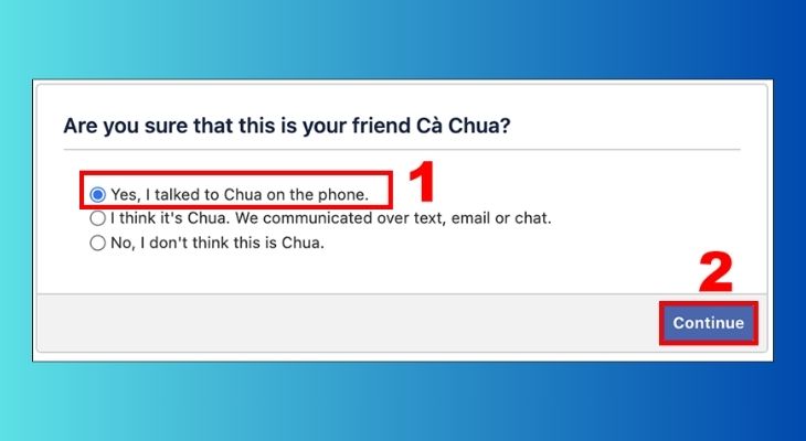 Chọn Tiếp tục (Continue)