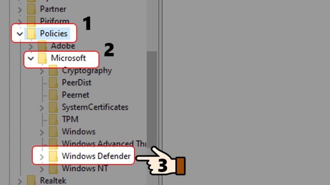 Chọn Policies > Chọn Microsoft > Tìm và chọn Windows Defender