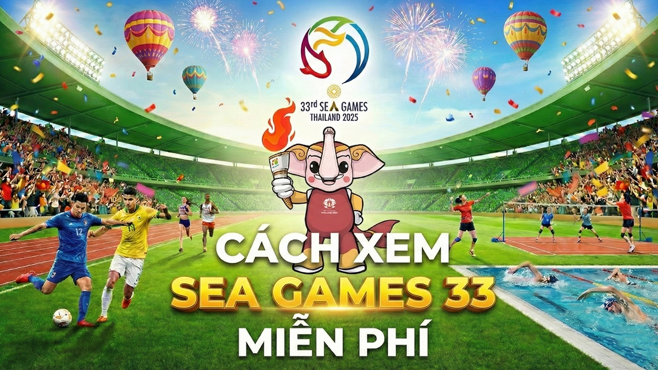 Cách Xem Sea Games 33 Miễn Phí