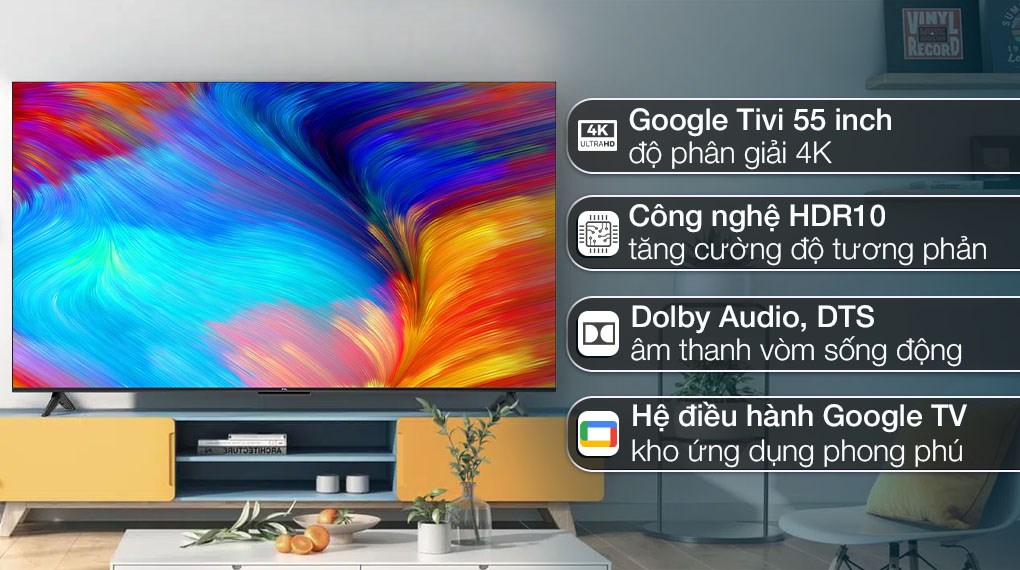 Google Tivi TCL AI 4K 55 inch 55P635 sở hữu độ phân giải 4K giúp thể hiện màu sắc tự nhiên