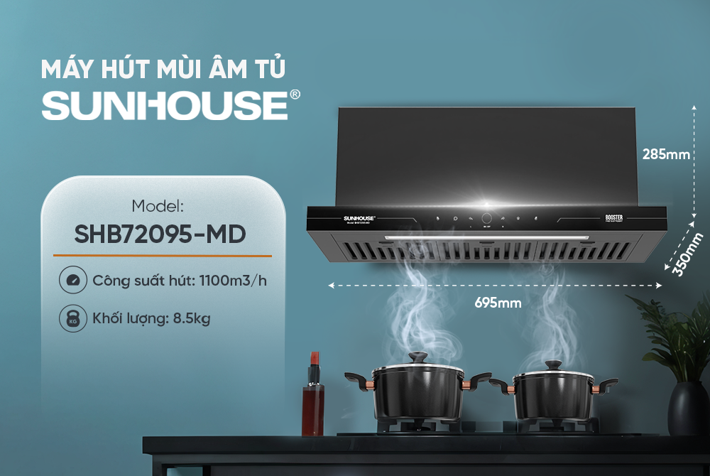 Máy hút mùi âm tủ Sunhouse SHB72095-MD có công suất hút tối đa lên đến 1100 m³/h