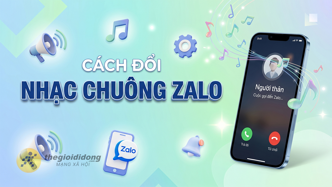 Cách đổi nhạc chuông Zalo trên iPhone và Android