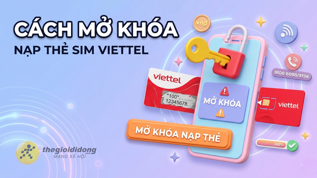 Cách mở khóa nạp thẻ SIM Viettel