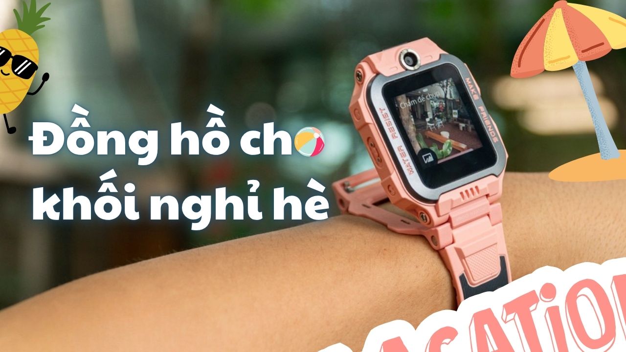 Có nên mua đồng hồ định vị trẻ em để tiện theo dõi, chăm sóc các bé? Có nên mua đồng hồ định vị trẻ em để tiện theo dõi, chăm sóc các bé?