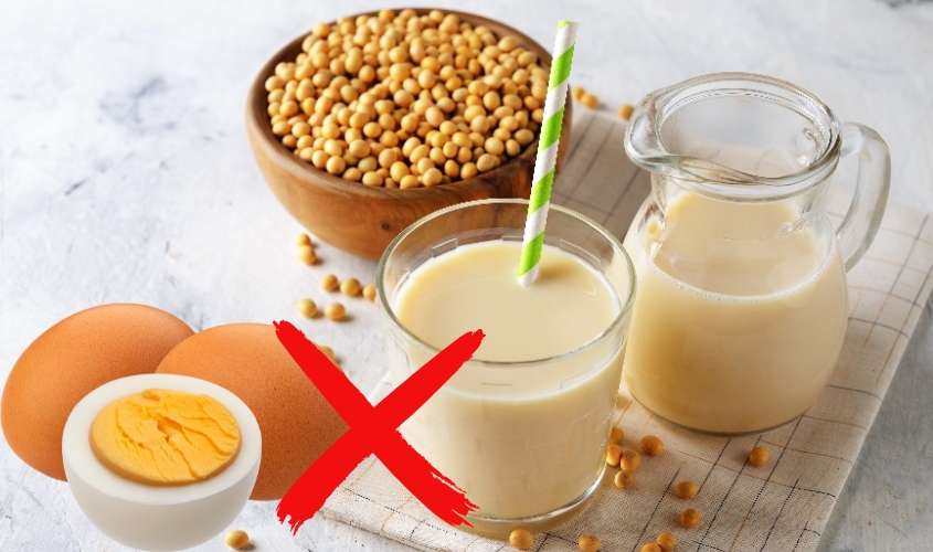 Không kết hợp sữa đậu nành cùng với trứng
