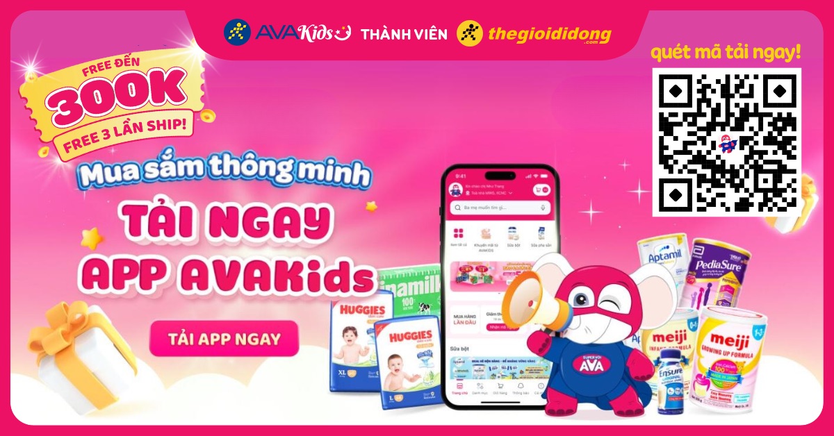 Tải ngay APP AVAKIDS: Mua sắm thông minh, Khuyến mãi linh đình!