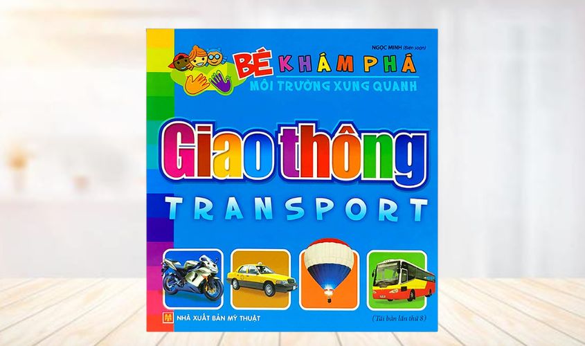 Sách khám phá môi trường xung quanh Minh Long - chủ đề giao thông