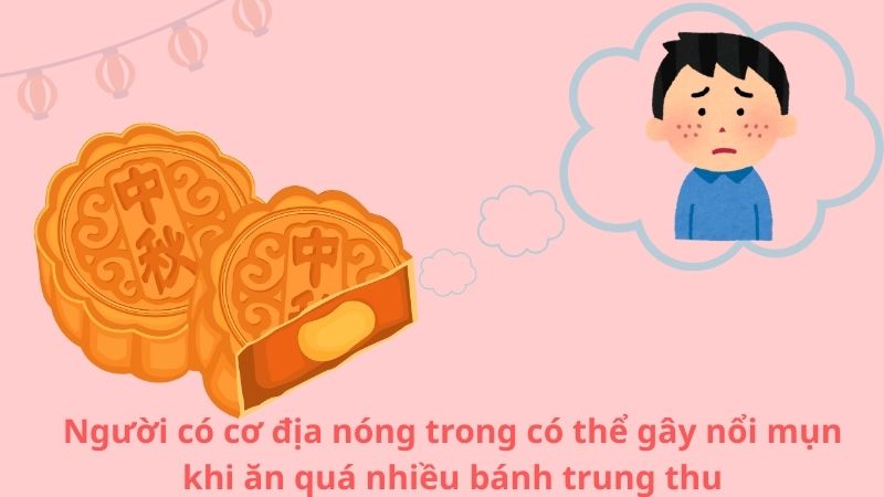 Bánh trung thu chứa nhiều đường, ăn nhiều bánh có thể gây nổi mụn, mụn nhọt